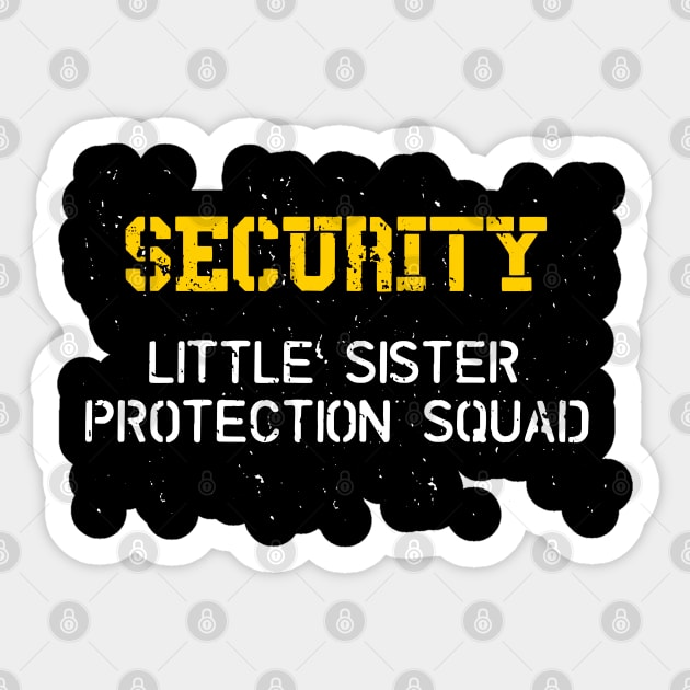 Security Little Sister Protection Squad Sticker by Schimmi
